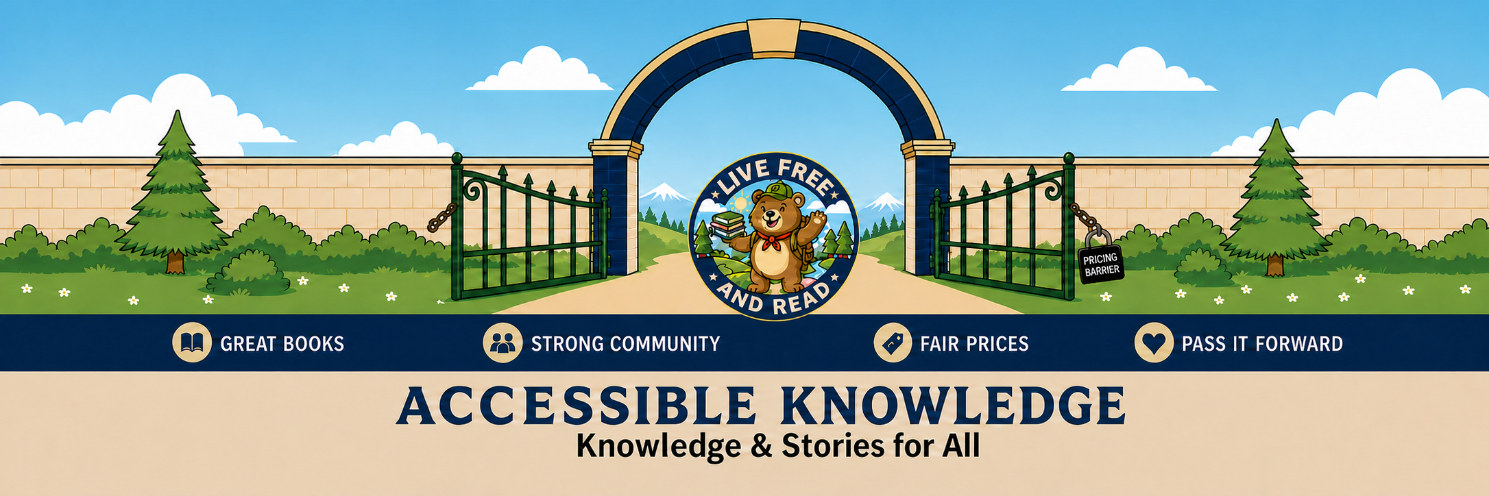Live Free and Read — an open gateway to great books, strong community, fair prices, and passing stories forward